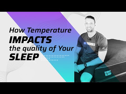 How to Improve Your SLEEP (by Controlling Your Body Temperature)