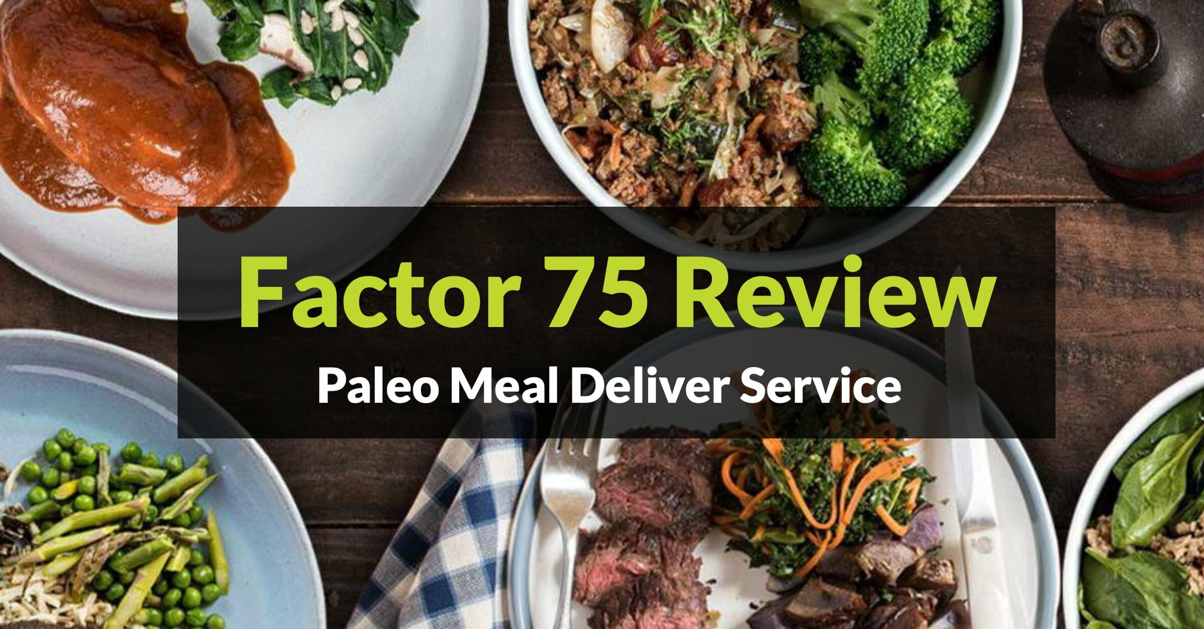 Factor Meal Delivery Service Review